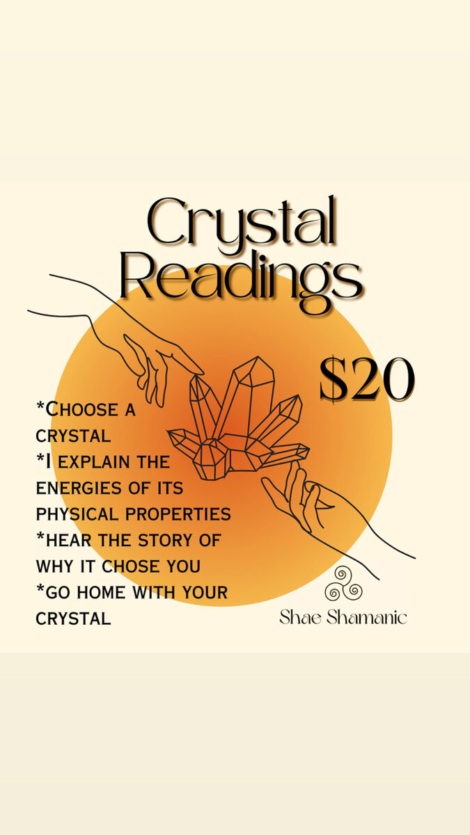 Crystal readings sign: choose a crystal, hear the story of why it chose you, go home with your crystal