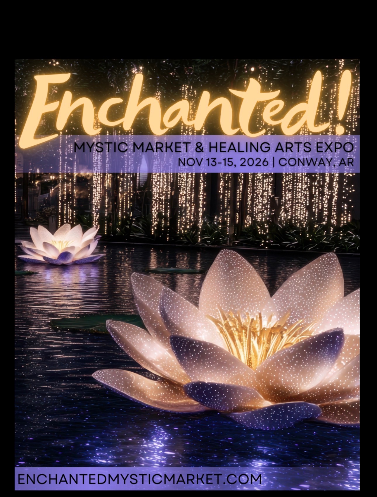 Enchanted! Mystic Market & Healing Arts Expo flyer